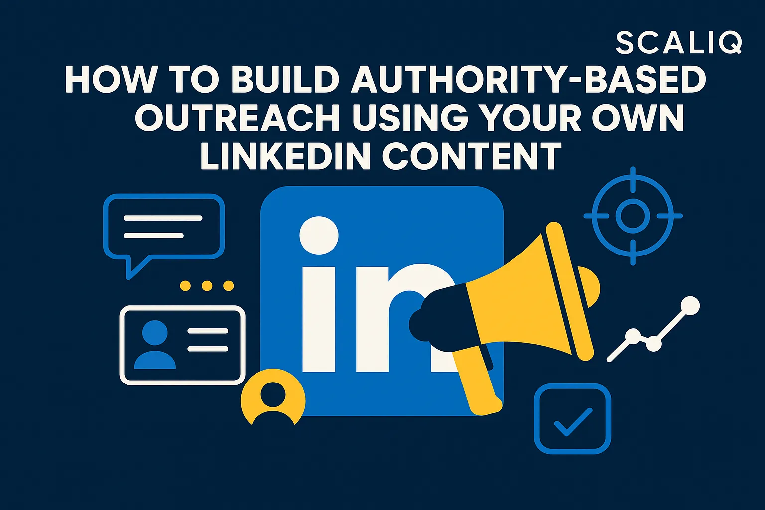 LinkedIn outreach strategy showing content engagement signals, timing, and personalized follow-up to drive B2B pipeline.